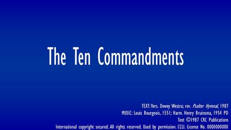 The Ten Commandments The Ten Commandments