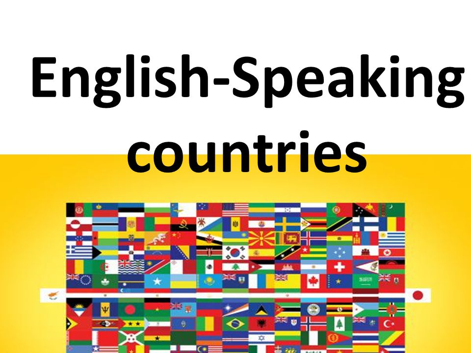 English-Speaking countries. - ppt video online download