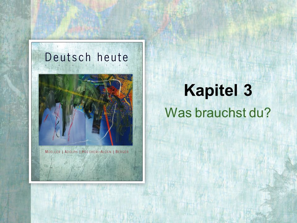 Was brauchst du? Kapitel 3. 3 | 2 Copyright © Cengage Learning. All rights  reserved. Days of the week and parts of days as adverbs. - ppt download
