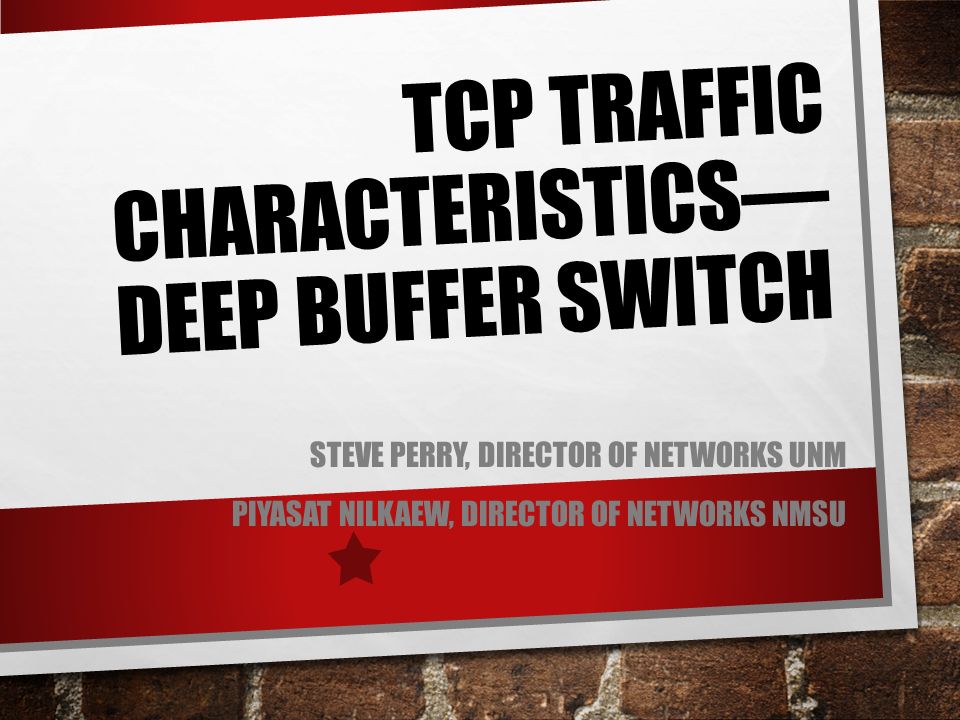 TCP Traffic Characteristics—Deep buffer Switch - ppt video online download