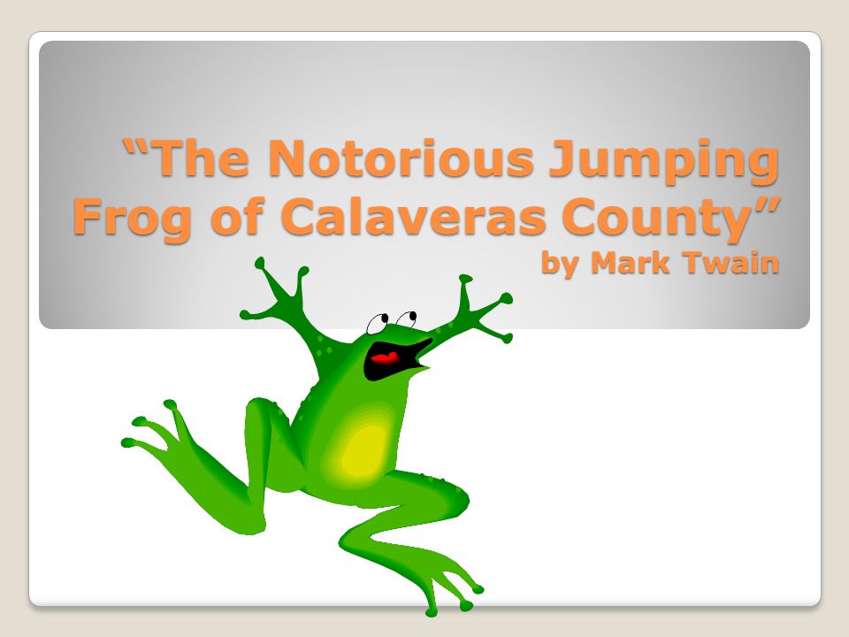 The celebrated jumping frog of calaveras county deals