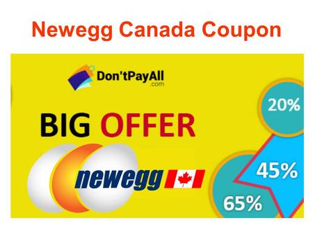 Newegg Canada Coupon. Are you looking for the Newegg Canada promo code to get the best prices on computer products?