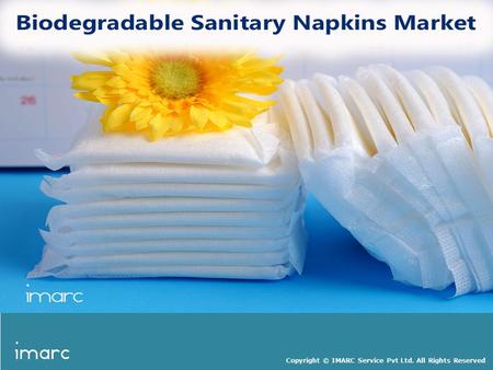 Biodegradable Sanitary Napkins Market Research Report, Industry Trends, Growth, Share, Size, Demand By Region and Forecast