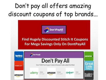 Don’t pay all offers amazing discount coupons of top brands...