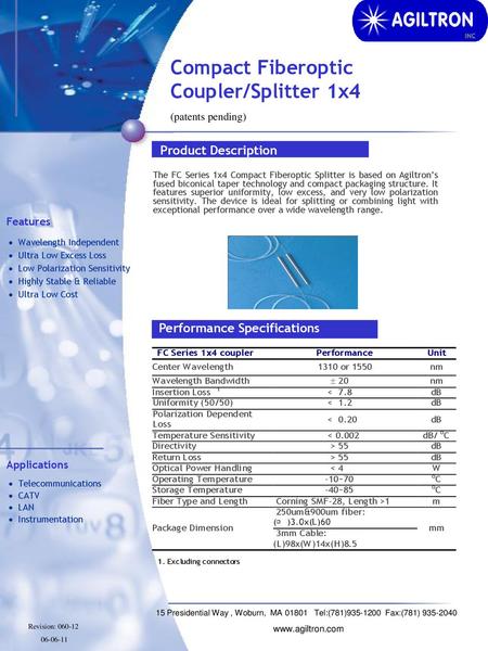 Compact Fiberoptic Coupler/Splitter 1x4 (patents pending)