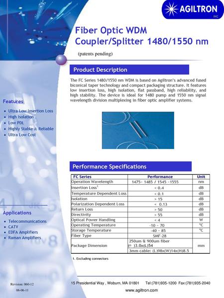 Fiber Optic WDM Coupler/Splitter 1480/1550 nm (patents pending)