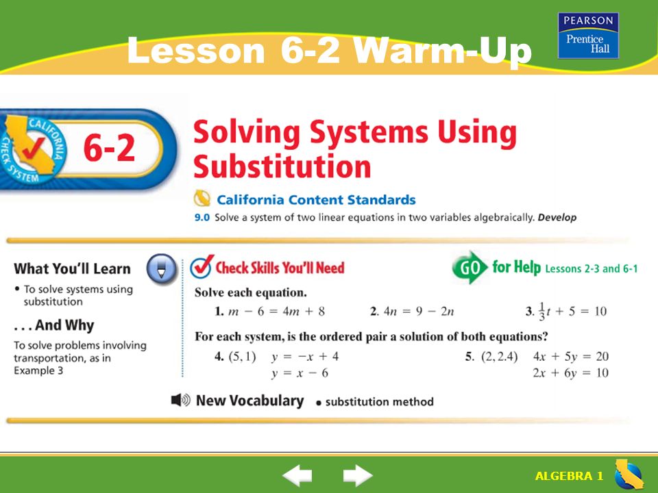 Algebra 1 Lesson 6 2 Warm Up Algebra 1 Solving Systems Using Substitution 6 2 How Do You Use The Substitution Method To Find A Solution For A System Ppt Download Algebra 1 Lesson 6 2 Warm Up Algebra 1 Solving Systems Using Substitution 6 2 How Do You Use The Substitution Method To Find A Solution For A System Ppt Download