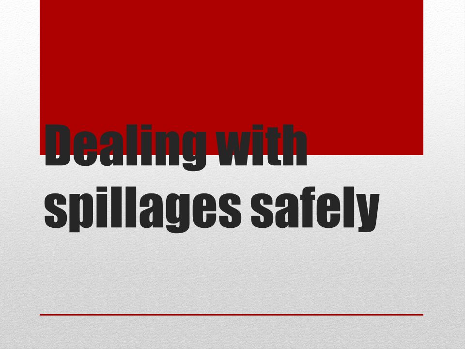 8 Steps To Follow When Responding To A Chemical, Oil Or Hazardous Spill - Spilldoctor.co.za