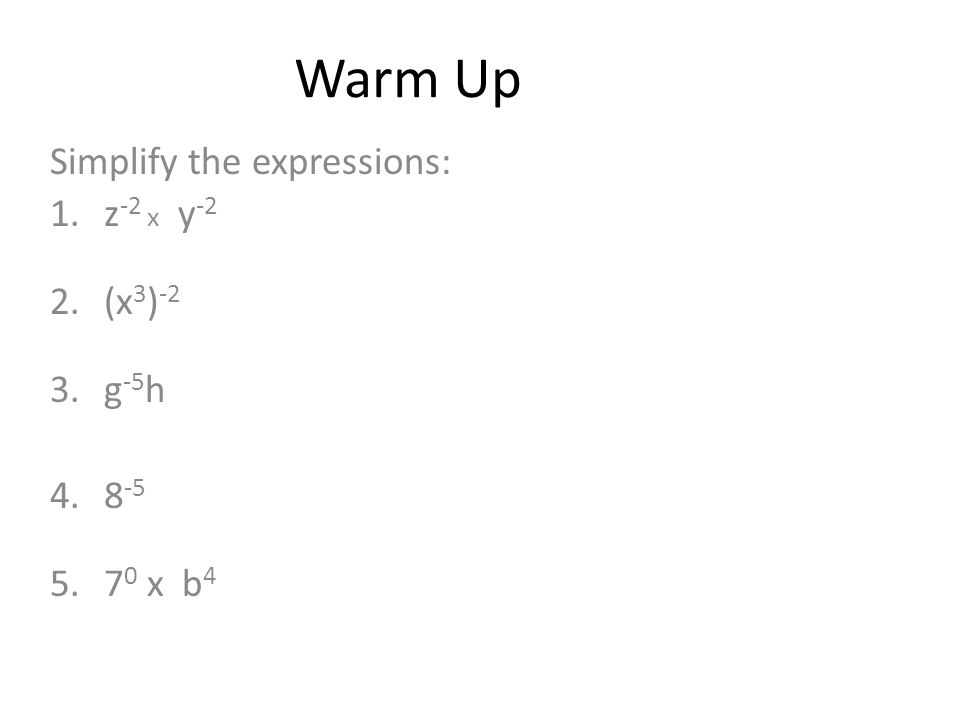 Warm Up Simplify The Expressions 1 Z 2 X Y 2 2 X 3 2 3 G 5 H X B Ppt Download