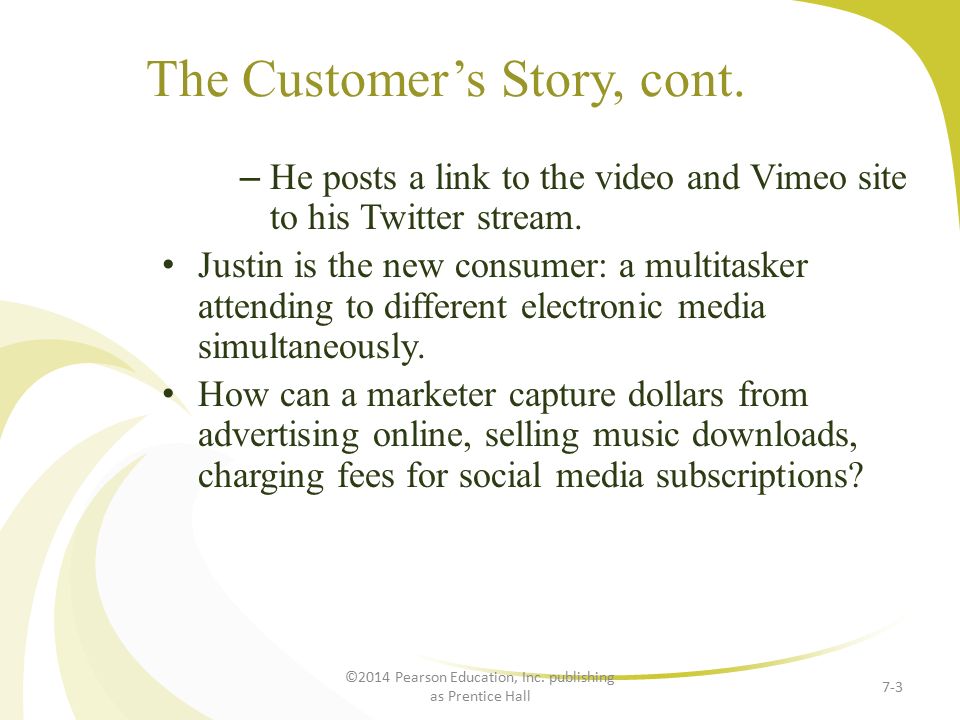 The Customer’s Story, cont.