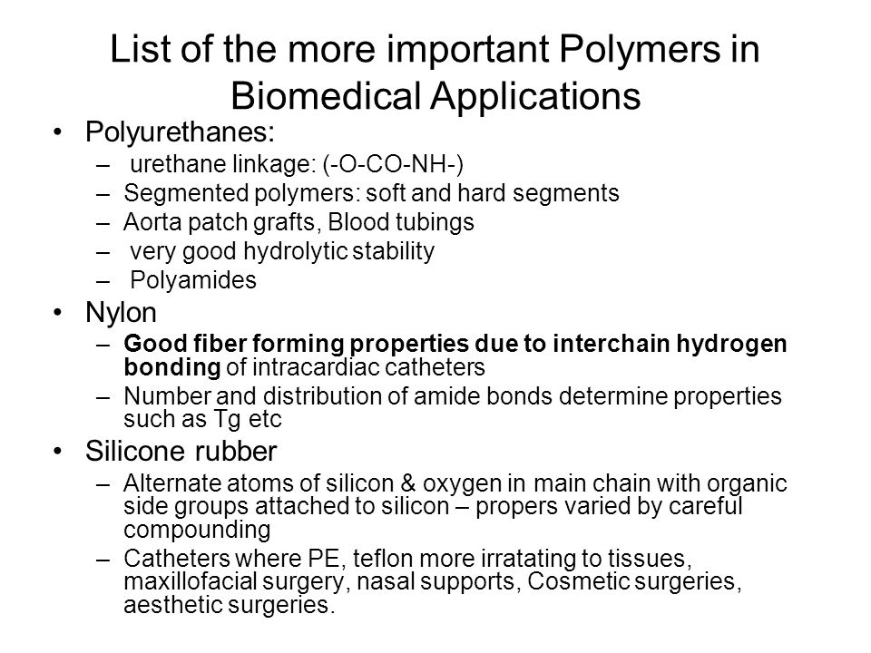 List of the more important Polymers in Biomedical Applications