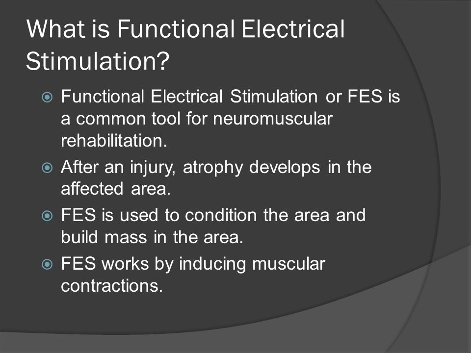 https://slideplayer.com/slide/10022751/32/images/2/What+is+Functional+Electrical+Stimulation.jpg