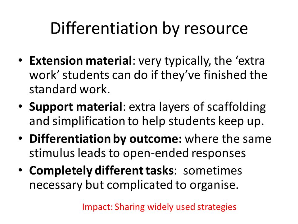 Differentiation by resource