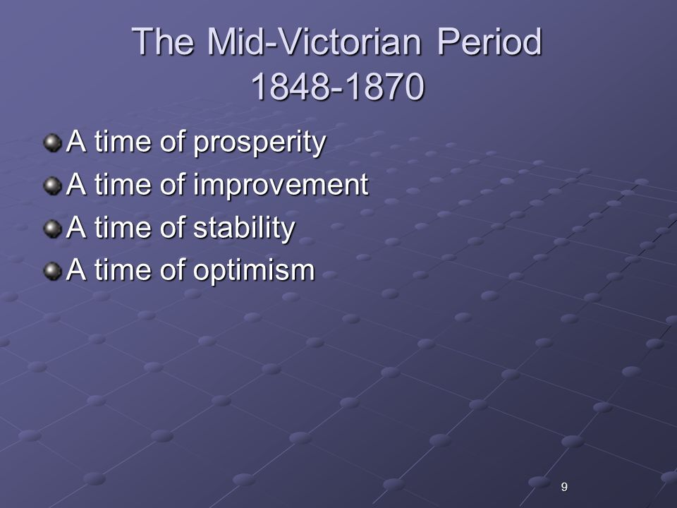 The Mid-Victorian Period