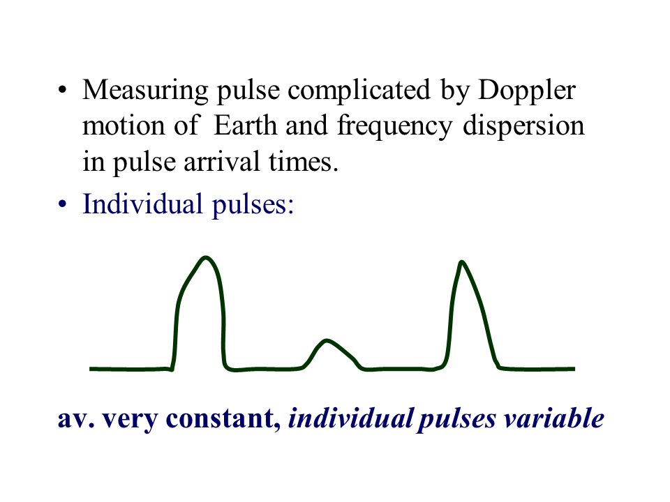 av. very constant, individual pulses variable