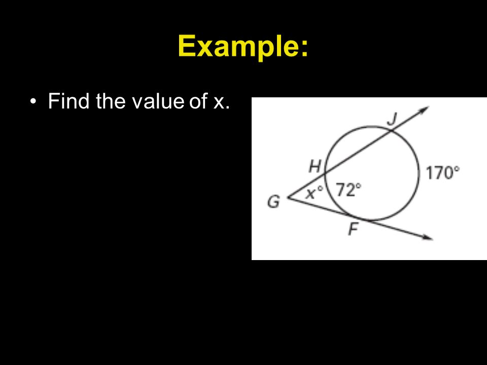 Example: Find the value of x.