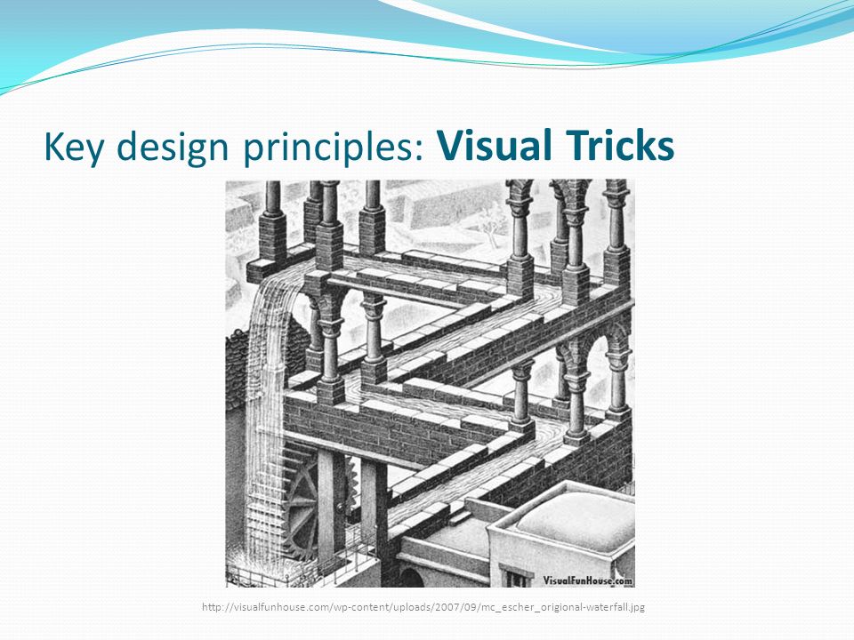 Key design principles: Visual Tricks
