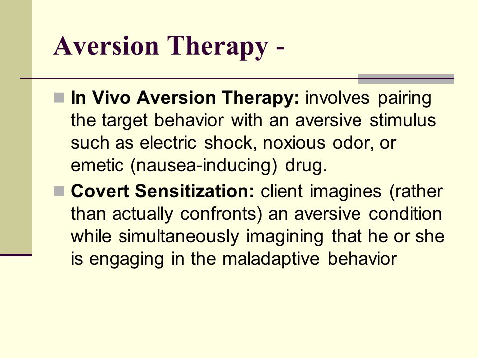 Aversion Therapy -