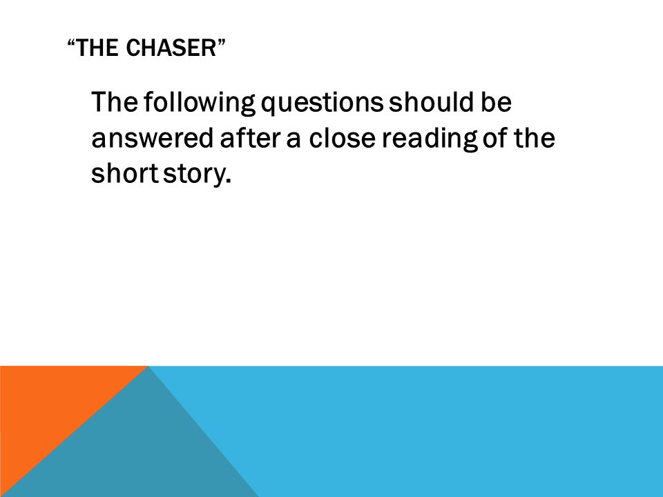 the chaser short story