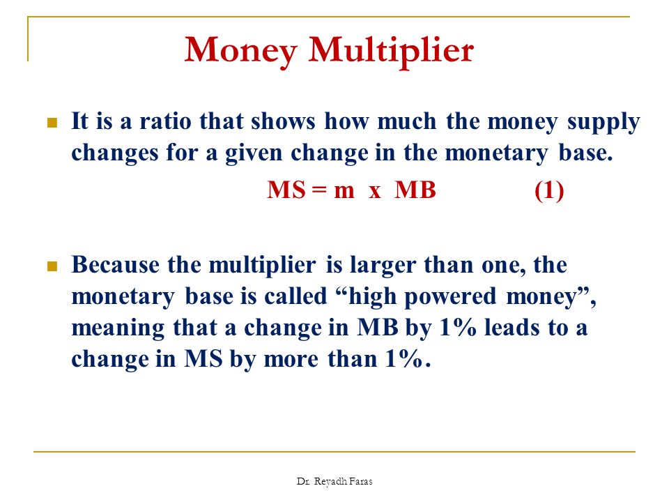Determinants of the Money Supply: The Money Multiplier - ppt video online  download