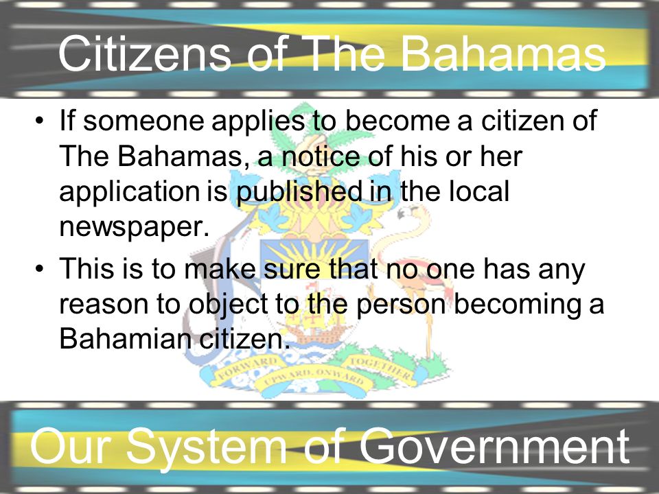 Citizens Of The Bahamas Objectives Explain Who Are Considered As Citizens  Of The Bahamas Define What A Good Citizen Does List The Rights And  Responsibilities. - Ppt Video Online Download