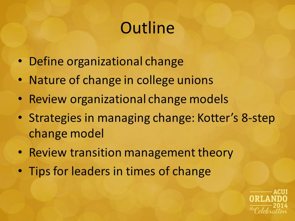 Celebrating Organizational Change and Transition Management - ppt video  online download