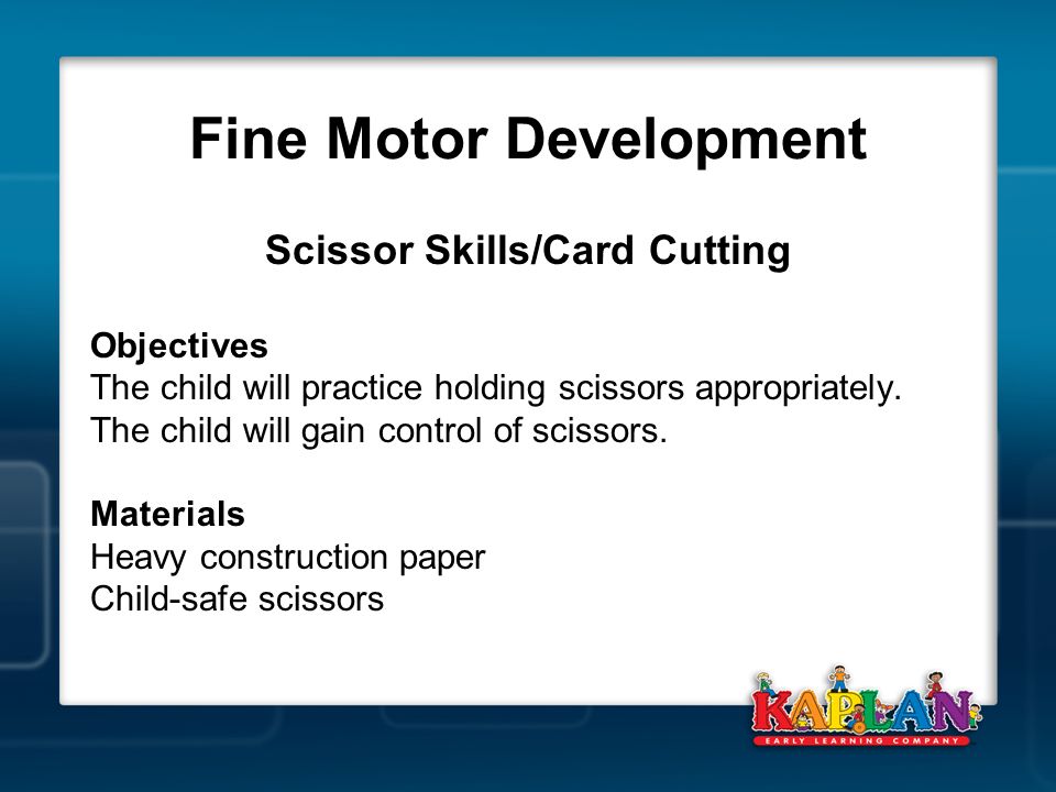 Development of Scissor Skills