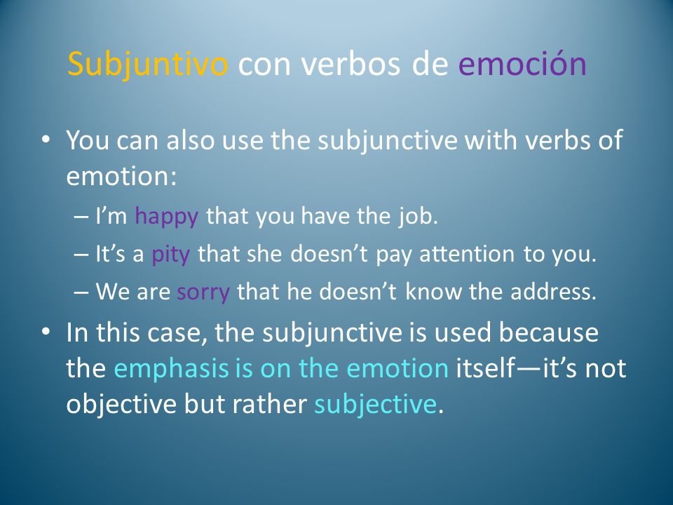 Subjuntivo con verbos de emoción