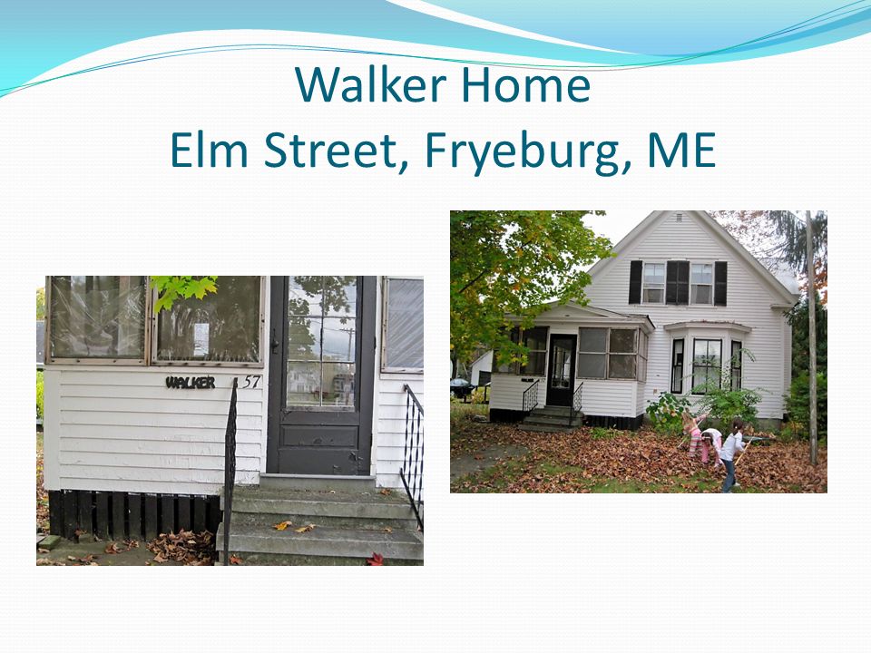 Walker Home Elm Street, Fryeburg, ME