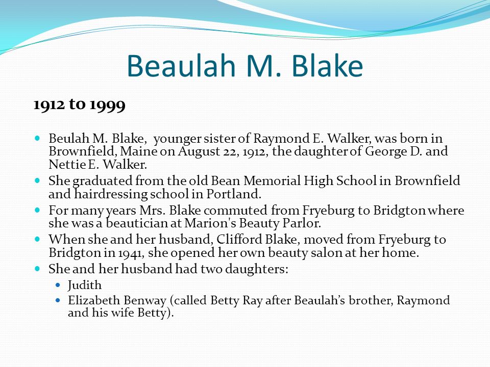Beaulah M. Blake 1912 to