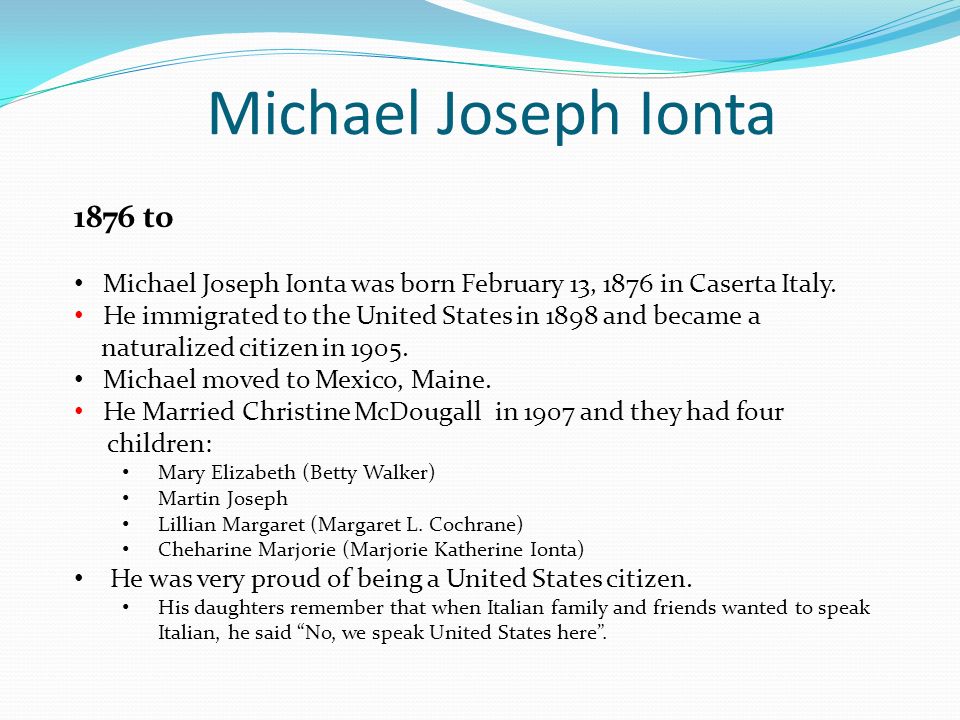 Michael Joseph Ionta 1876 to