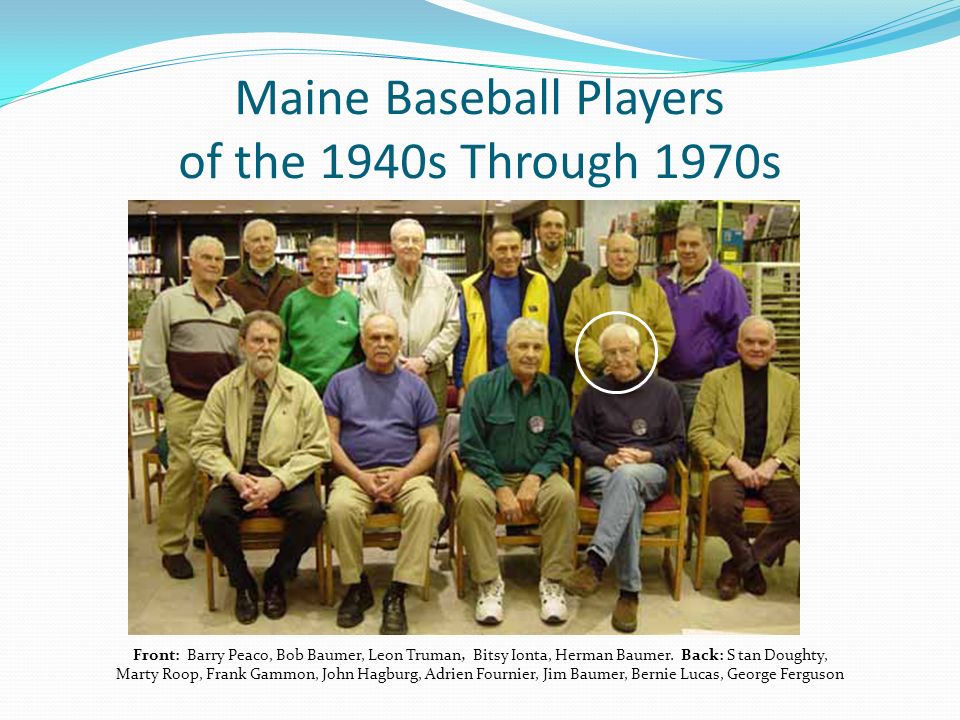 Maine Baseball Players of the 1940s Through 1970s
