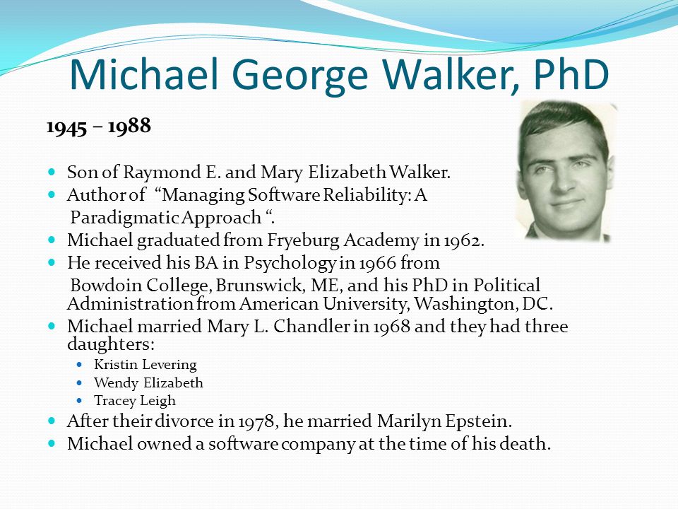 Michael George Walker, PhD