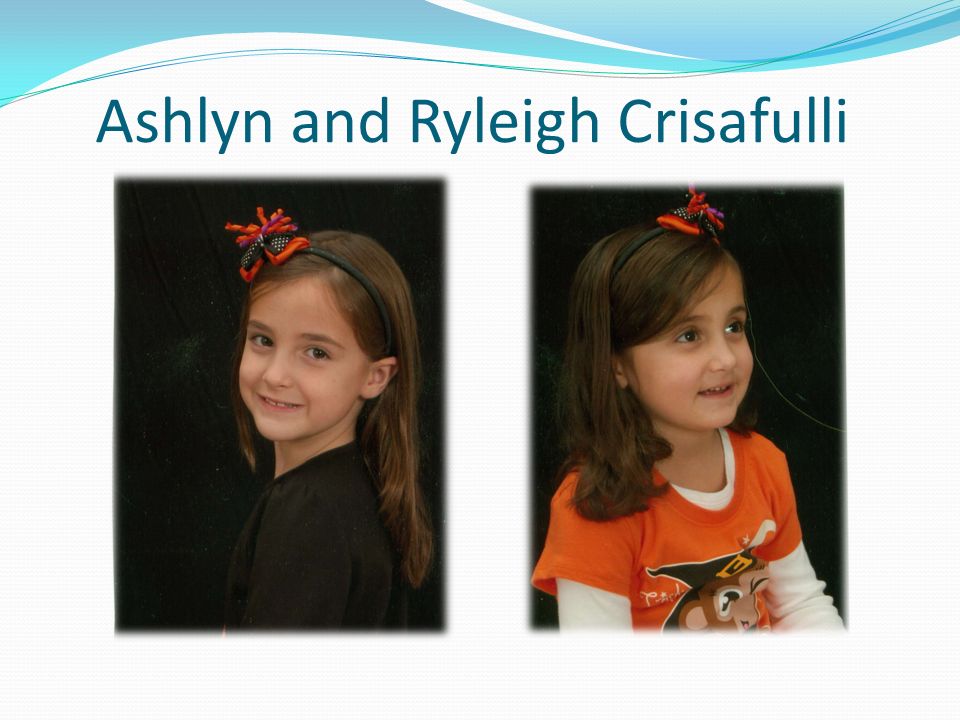 Ashlyn and Ryleigh Crisafulli