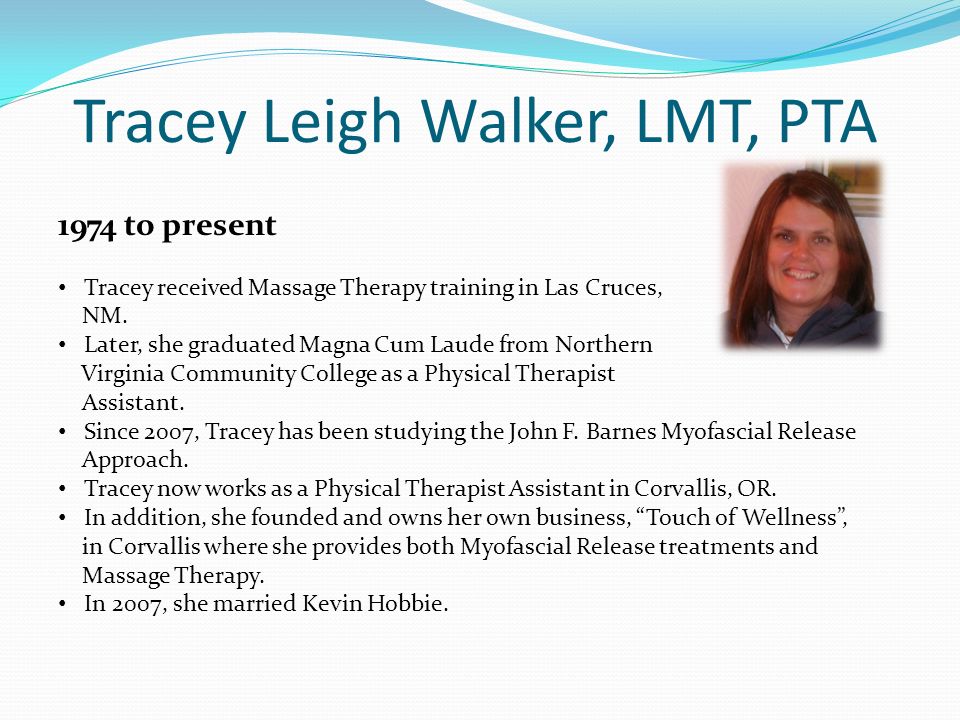 Tracey Leigh Walker, LMT, PTA