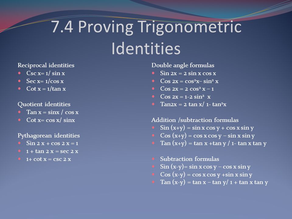 Ch 7 Trigonometric Identities And Equations Ppt Video Online Download