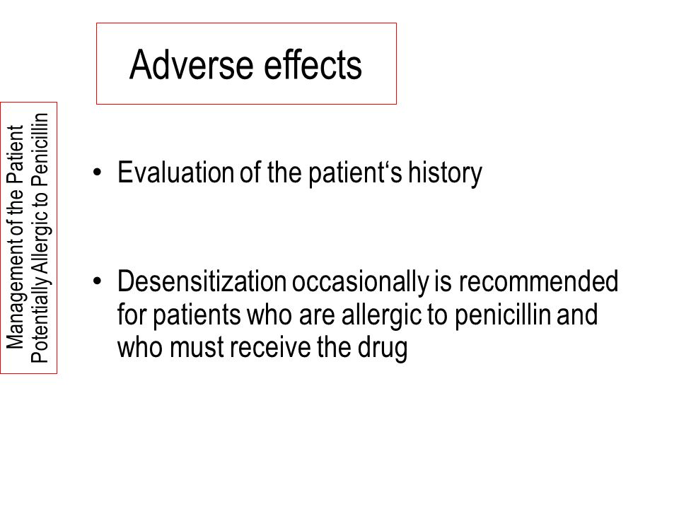 Management of the Patient Potentially Allergic to Penicillin