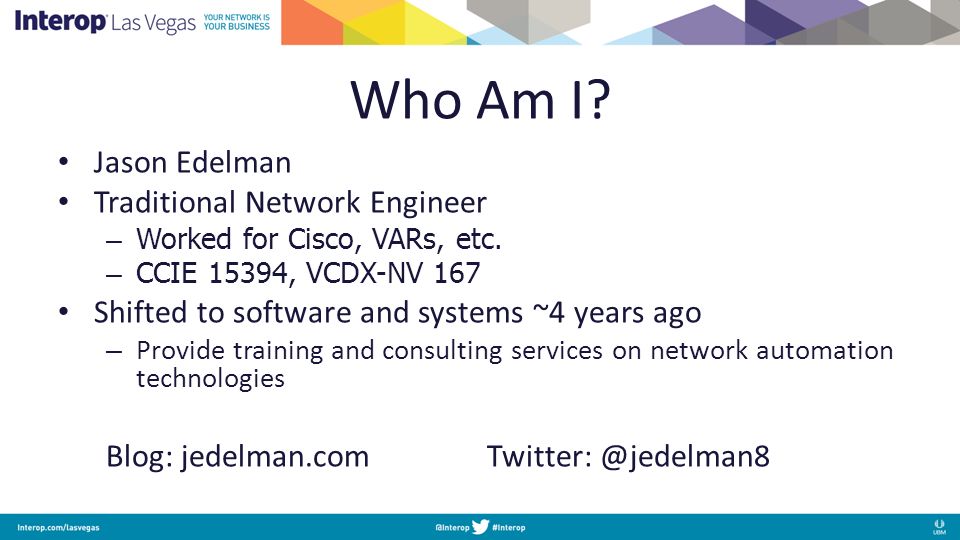 Who Am I Jason Edelman Traditional Network Engineer