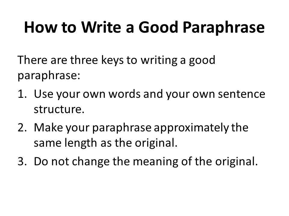 How to Write a Good Paraphrase