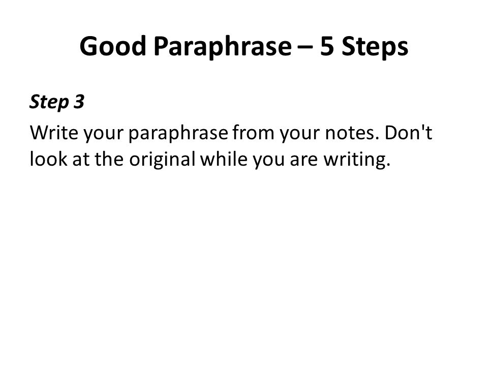 Good Paraphrase – 5 Steps