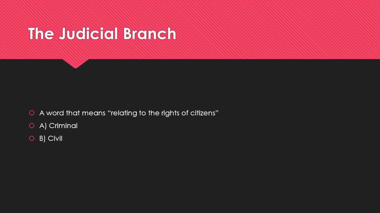 Judicial Branch In A Flash Ppt Video Online Download