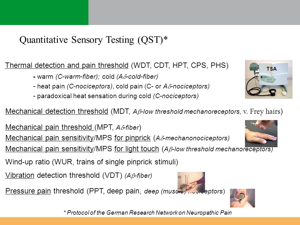 Quantitative Sensory Testing (QST)*