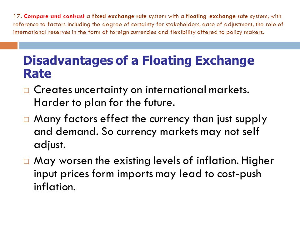 Disadvantages of fixed exchange rate