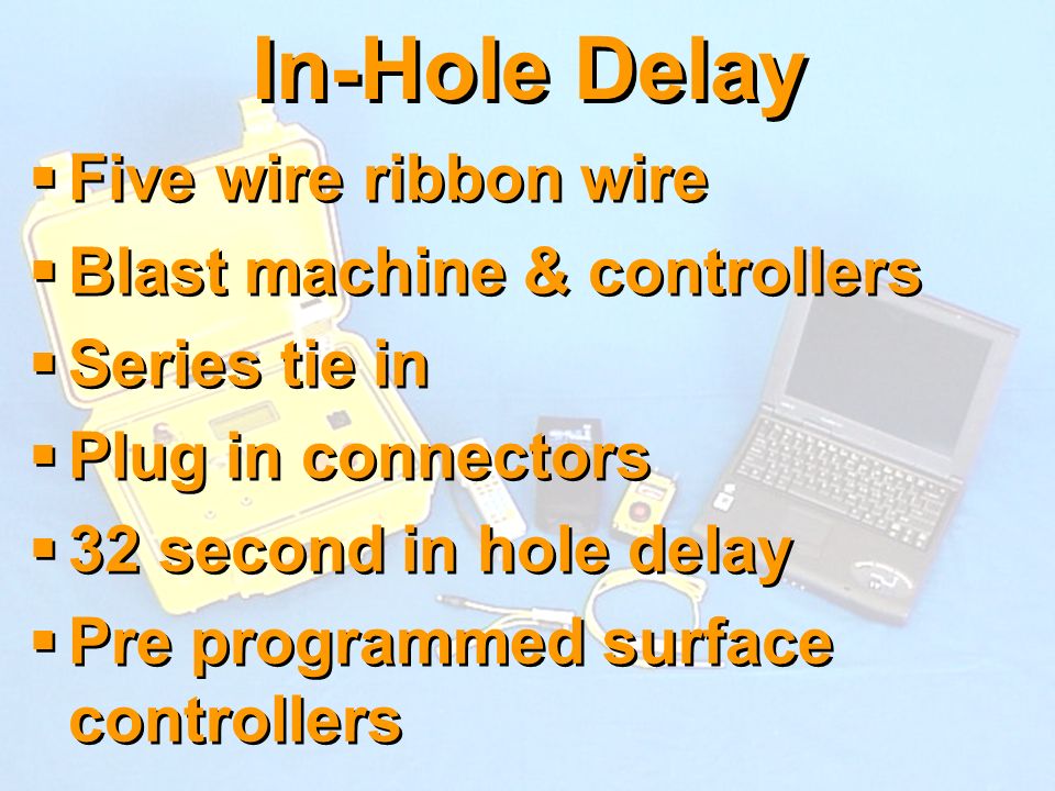 In-Hole Delay Five wire ribbon wire Blast machine & controllers