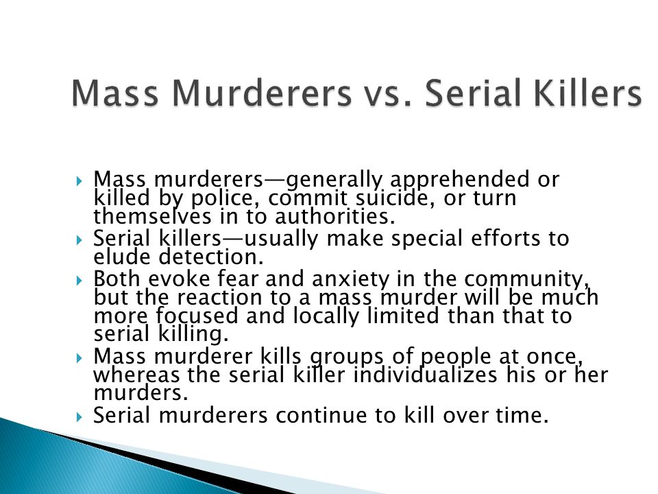 Serial Murder Versus Mass Murder