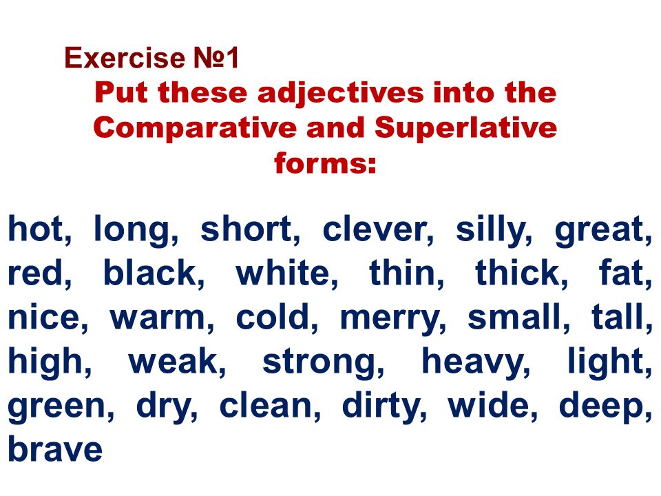 Good form text. Comparatives and Superlatives упражнения. Comparatives упражнения. Degrees of Comparison задания. Degrees of Comparison of adjectives задания.