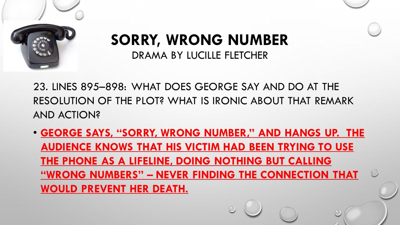 Sorry, Wrong Number Drama by Lucille Fletcher