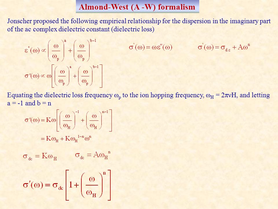 Almond-West (A -W) formalism