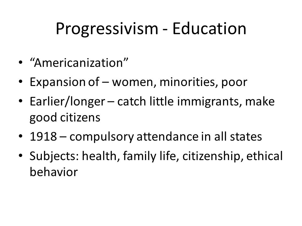 Progressivism - Education