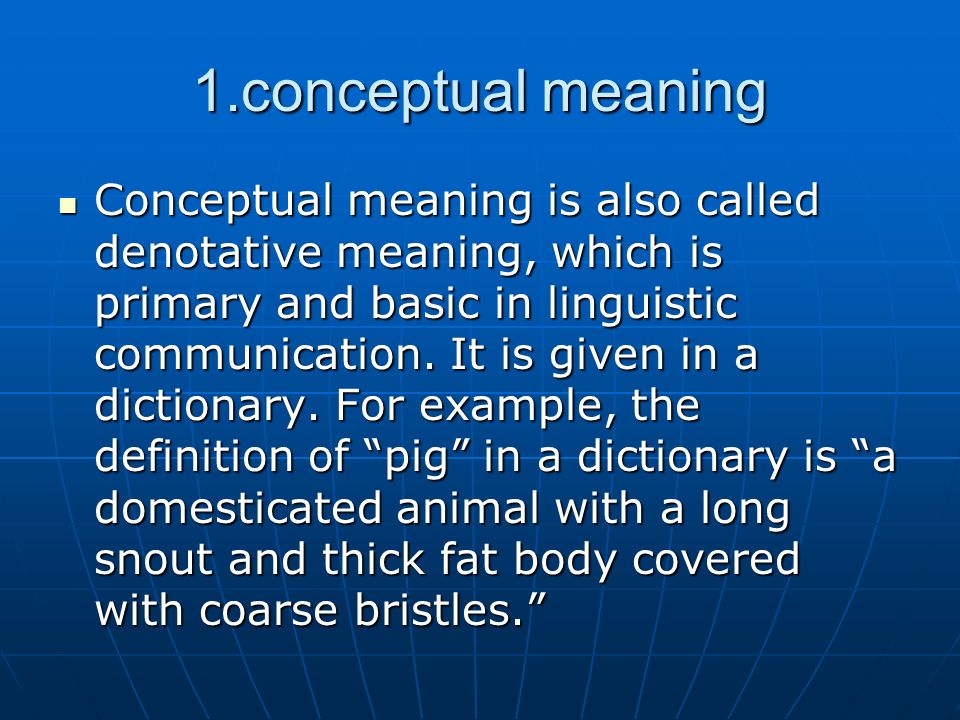 1.conceptual meaning.